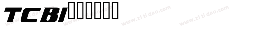 TCBI字体转换