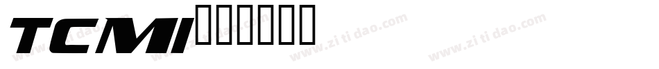 TCMI字体转换