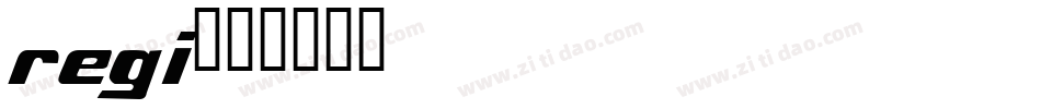 regi字体转换