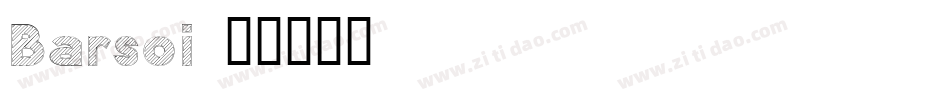 Barsoi字体转换