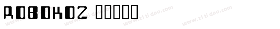 ROBOKOZ字体转换