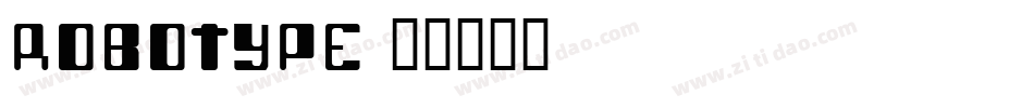 ROBOTYPE字体转换