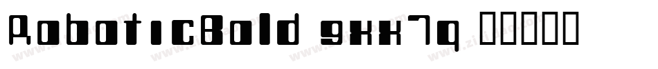 RoboticBold-gxx7q字体转换