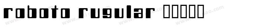 roboto-rugular字体转换