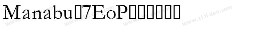 Manabu-7EoP字体转换