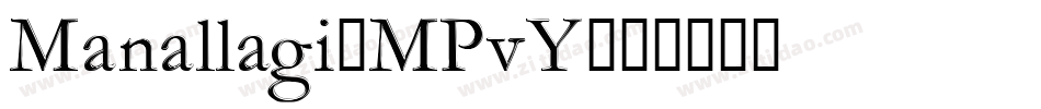 Manallagi-MPvY字体转换