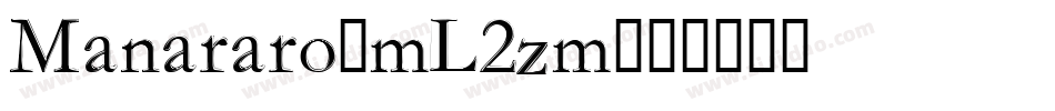 Manararo-mL2zm字体转换