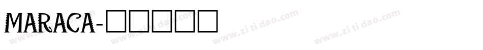 MARACA字体转换
