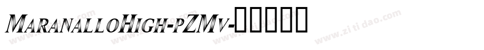 MaranalloHigh-pZMv字体转换