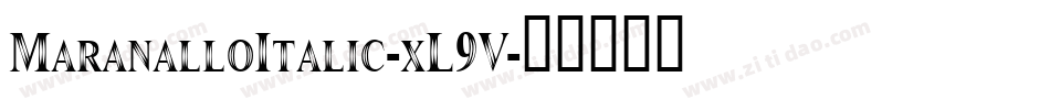 MaranalloItalic-xL9V字体转换