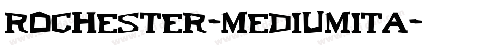 Rochester-MediumIta字体转换
