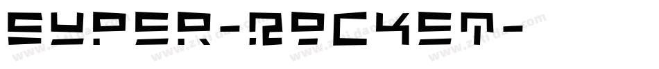 Super-Rocket字体转换