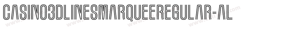 Casino3DLinesMarqueeRegular-ALPeM字体转换