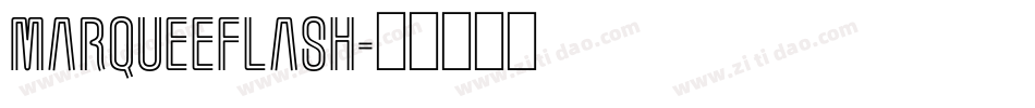 MarqueeFlash字体转换