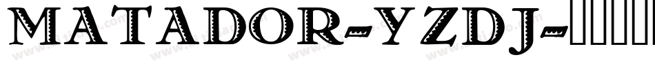 Matador-YzDj字体转换