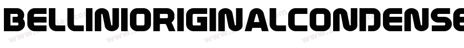 BelliniOriginalCondensed字体转换