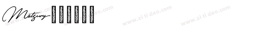 Matsury字体转换