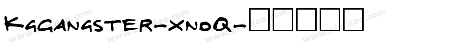 KgGangster-xnoq字体转换