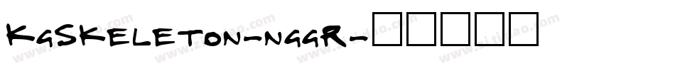 KgSkeleton-nggR字体转换
