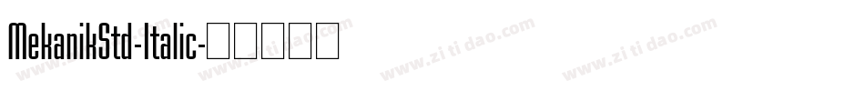 MekanikStd-Italic字体转换