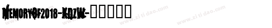 MemoryOf2018-KDzW字体转换
