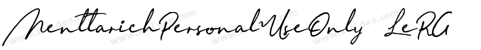 MenttarichPersonalUseOnly-LeRG字体转换 MenttarichPersonalUseOnly-LeRG字体转换