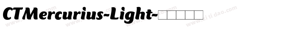 CTMercurius-Light字体转换