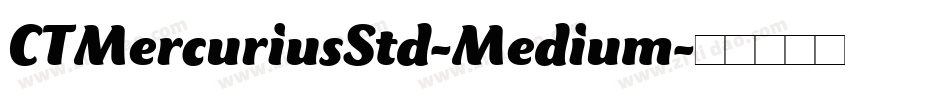 CTMercuriusStd-Medium字体转换