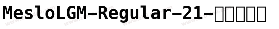 MesloLGM-Regular-21字体转换