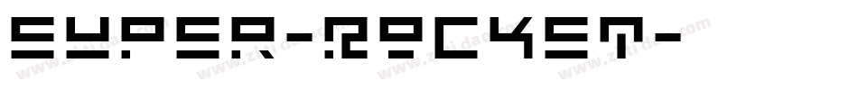 Super-Rocket字体转换