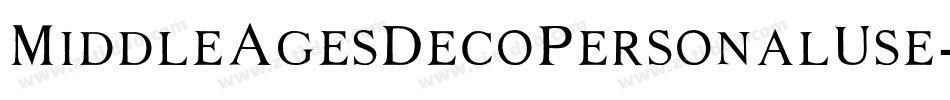 MiddleAgesDecoPersonalUse-vmmO4字体转换