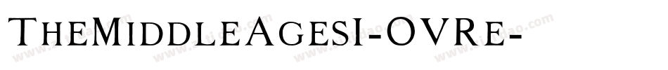 TheMiddleAgesI-OVRe字体转换