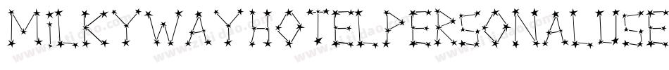 MilkywayHotelPersonalUse-oqez字体转换