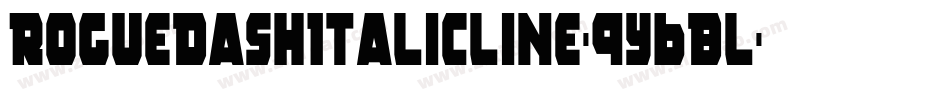 RoguedashItalicline-9Y6BL字体转换