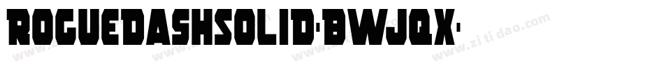 RoguedashSolid-BWjqx字体转换
