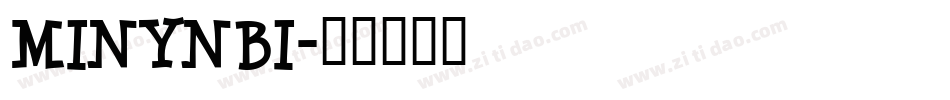 MINYNBI字体转换