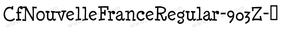 CfNouvelleFranceRegular-903Z字体转换