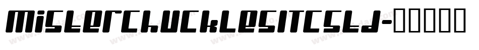 MisterChucklesITCStd字体转换