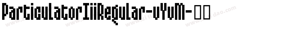 ParticulatorIiiRegular-vYvM字体转换