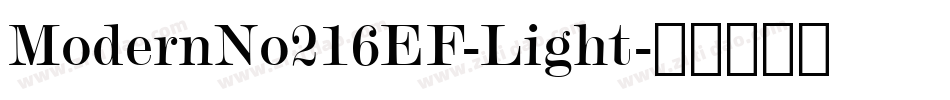 ModernNo216EF-Light字体转换
