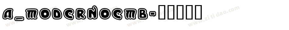 a_ModernoEmb字体转换
