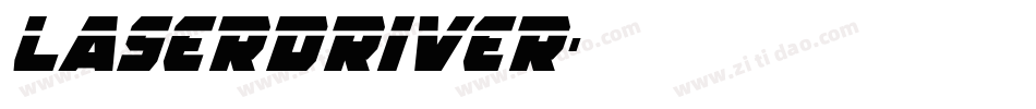 Laserdriver字体转换