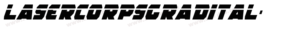 lasercorpsgradital字体转换