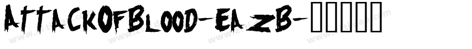 AttackOfBlood-eaZB字体转换