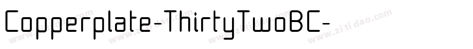 Copperplate-ThirtyTwoBC字体转换
