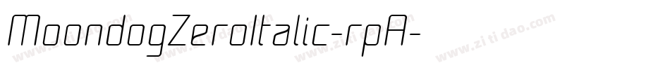 MoondogZeroItalic-rpA字体转换