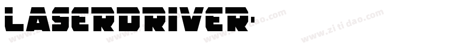 Laserdriver字体转换
