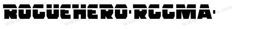 RogueHero-rggMA字体转换