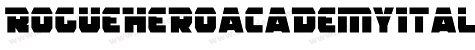 RogueHeroAcademyItalic-vmmwO字体转换