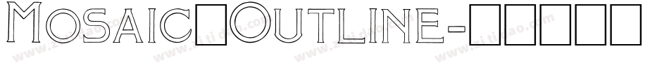 Mosaic_Outline字体转换